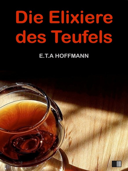 Title details for Die Elixiere des Teufels by Ernst Theodor Amadeus Hoffmann - Available